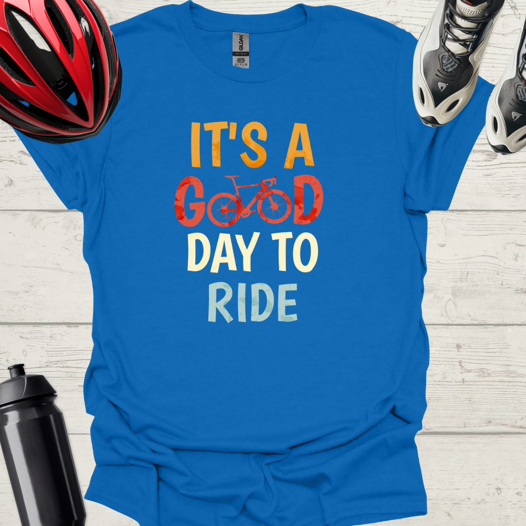It's a Good Day to Ride