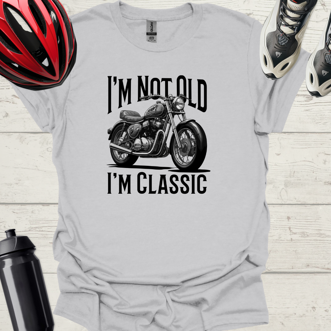 I'm Not Old, I'm Classic