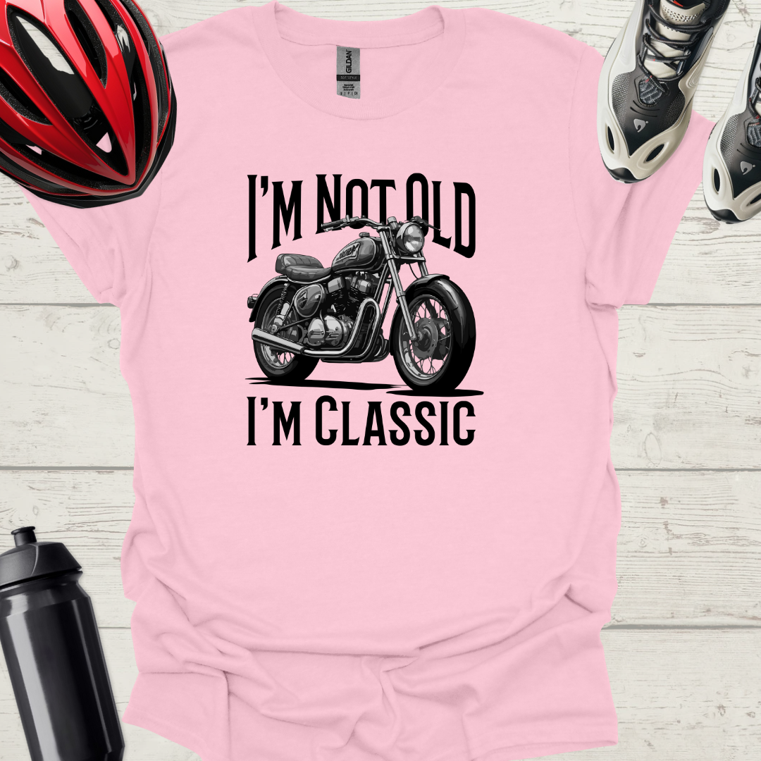 I'm Not Old, I'm Classic