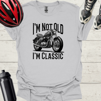 I'm Not Old, I'm Classic